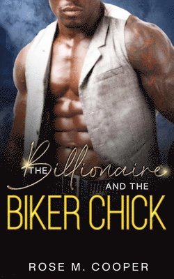 The Billionaire and the Biker Chick 1