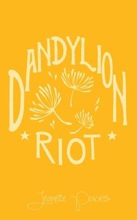 bokomslag Dandylion Riot