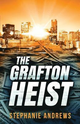 Stephanie Andrews - Grafton Heist, Häftad