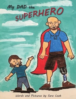 My Dad the Superhero! 1