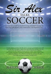 bokomslag Sir Alex Talks Soccer