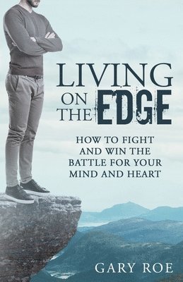 Gary Roe - Living on the Edge, Häftad