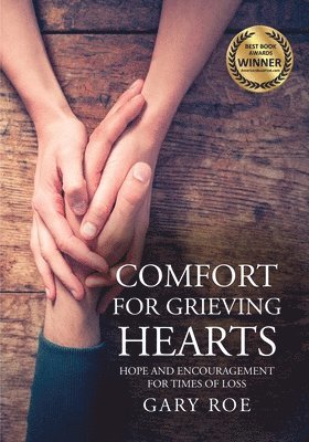 bokomslag Comfort for Grieving Hearts