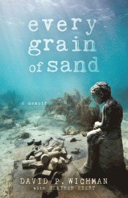 Every Grain of Sand 1