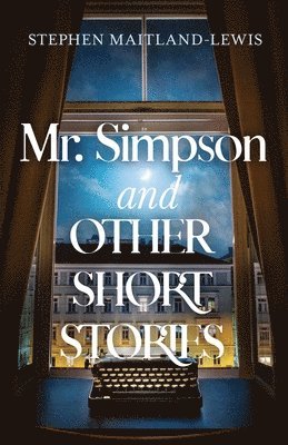 bokomslag Mr. Simpson and Other Short Stories