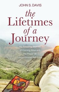 bokomslag The Lifetimes of a Journey