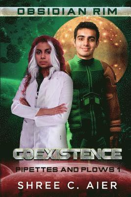 Shree C. Aier - Coexistence: Pipettes and Plows 1, Häftad