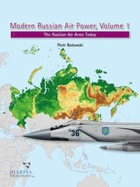 bokomslag Modern Russian Air Power, Volume 1
