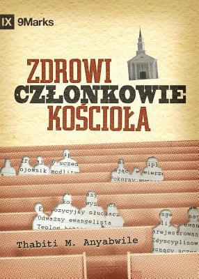 bokomslag What Is a Healthy Church Member? / Zdrowi czlonkowie ko?ciola?