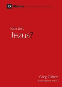 bokomslag Kim jest Jezus? (Who is Jesus?) (Polish)