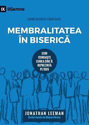 bokomslag Church Membership / Membralitatea în Biseric?