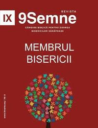 bokomslag Membrul Bisericii (Church Membership) 9Marks Romanian Journal (9Semne)