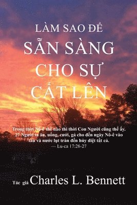 Charles L Bennett, Charles L. Bennett - Làm Sao ĐỂ SẴn Sàng Cho SỰ CẤt Lên, Häftad