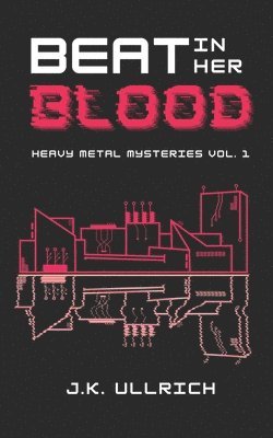 Beat In Her Blood 1