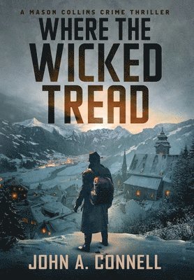 Where the Wicked Tread 1