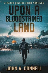 bokomslag Upon A Bloodstained Land