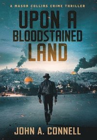 bokomslag Upon a Bloodstained Land