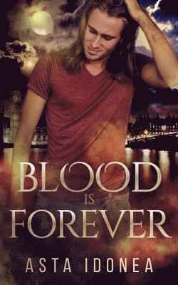 Blood Is Forever 1