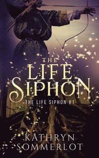 bokomslag The Life Siphon