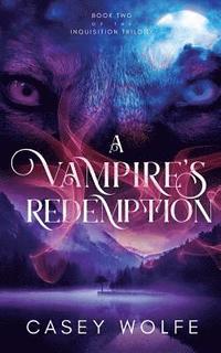 bokomslag A Vampire's Redemption