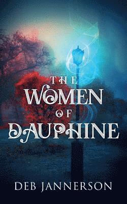 bokomslag Women of Dauphine