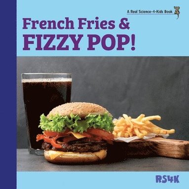 bokomslag French Fries and Fizzy Pop!