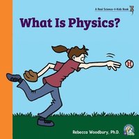 bokomslag What Is Physics?