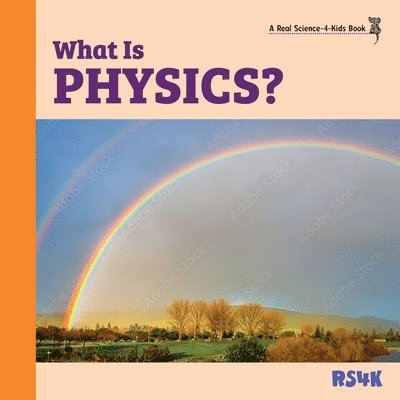 What Is Physics?