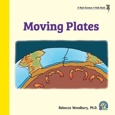 Rebecca Woodbury, Ph.D. Woodbury , Rebecca - Moving Plates, Häftad