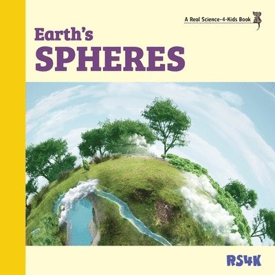 Rebecca Woodbury M Ed, Rebecca Woodbury M. Ed, Rebecca Woodbury Ph.D. M.Ed., Rebecca Woodbury M. Ed. - Earth's Spheres, Häftad