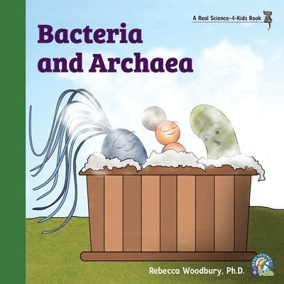 Rebecca Woodbury M Ed, Rebecca Woodbury M. Ed, Rebecca Woodbury Ph.D. M.Ed., Rebecca Woodbury M. Ed. - Bacteria and Archaea, Häftad