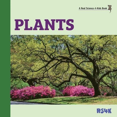 Rebecca Woodbury M Ed, Rebecca Woodbury M. Ed, Rebecca Woodbury Ph.D. M.Ed., Rebecca Woodbury M. Ed. - Plants, Häftad