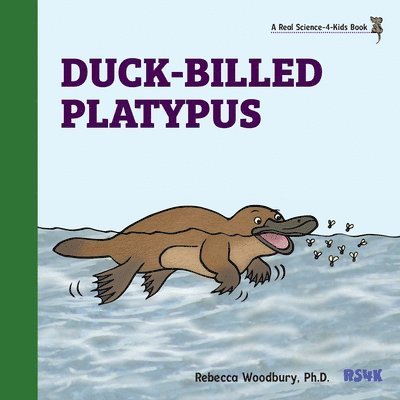 M Ed Rebecca Woodbury, M. Ed Rebecca Woodbury, Rebecca Woodbury Ph.D., M.Ed., M. Ed. Rebecca Woodbury - Duck-billed Platypus, Häftad