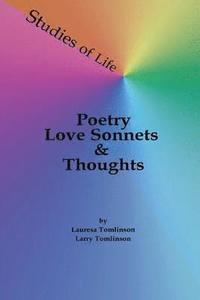 bokomslag Studies of Life - Poetry, Love Sonnets & Thoughts