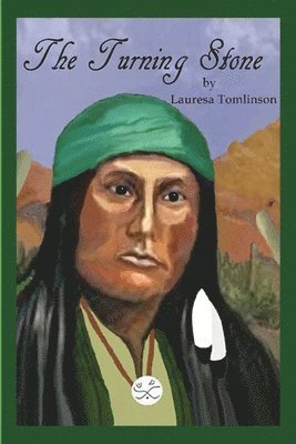 Lauresa A Tomlinson, Lauresa A. Tomlinson - Turning Stone, Häftad
