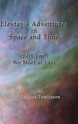 bokomslag Elaytay's Adventures in Space and Time