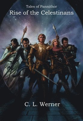 Tales of Pannithor: Rise of the Celestians