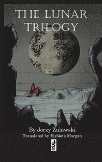 bokomslag The Lunar Trilogy