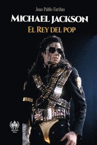 bokomslag Michael Jackson: El Rey del pop