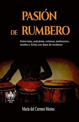 Pasión de rumbero 1