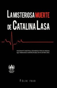 bokomslag La misteriosa muerte de Catalina Lasa