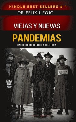 Viejas y nuevas pandemias. Un recorrido por la historia 1