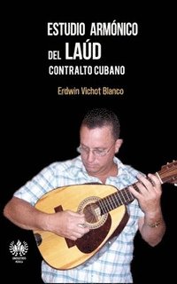 bokomslag Estudio armónico del laúd: Contralto cubano