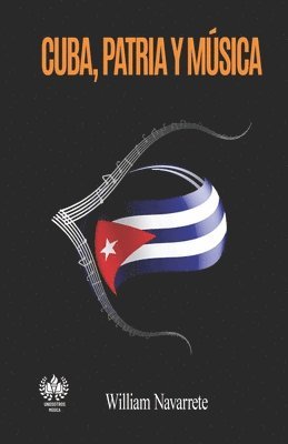 bokomslag Cuba, patria y música