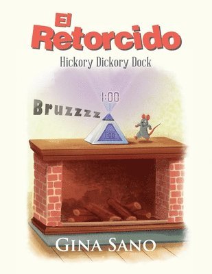 bokomslag El Retorcido: Hickory Dickory Dock