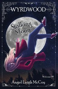 bokomslag Stalking the Moon