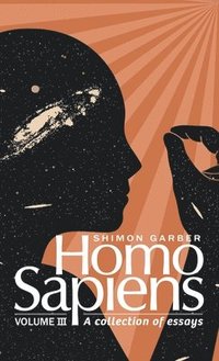 bokomslag Homo Sapiens Vol III
