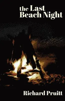 Richard Pruitt - Last Beach Night, Häftad. Tillgänglighet: Lägg i varukorg