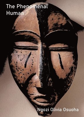 Ngozi Olivia Osuoha - Phenomenal Human, Häftad