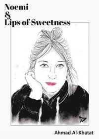 bokomslag Noemi & Lips of Sweetness